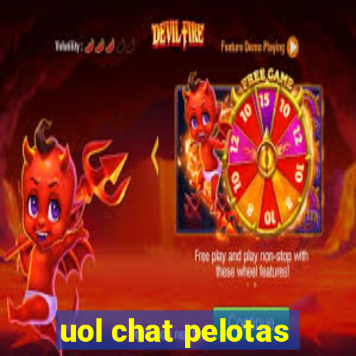 uol chat pelotas